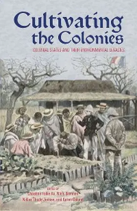 Ax / Brimnes / Jensen |  Cultivating the Colonies | eBook | Sack Fachmedien