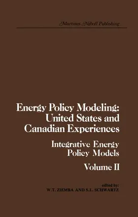 Ziemba / Schwartz | Energy Policy Modeling: United States and Canadian Experiences | Buch | 978-0-89838-032-3 | sack.de