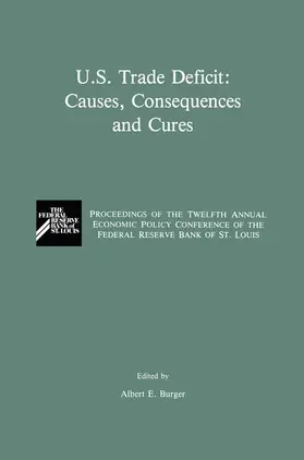 Burger |  U.S. Trade Deficit: Causes, Consequences, and Cures | Buch |  Sack Fachmedien