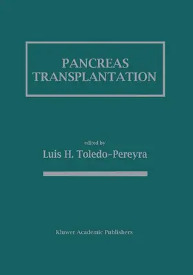 Toledo-Pereyra |  Pancreas Transplantation | Buch |  Sack Fachmedien