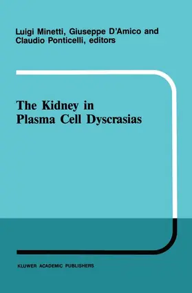 Minetti / D'Amico / Ponticelli |  The Kidney in Plasma Cell Dyscrasias | Buch |  Sack Fachmedien