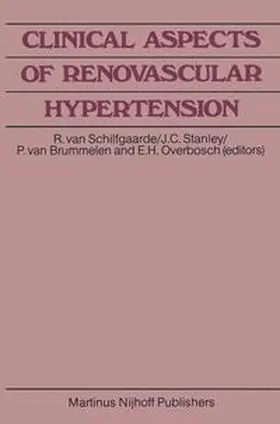 van Schilfgaarde / Stanley / van Brummelen |  Clinical Aspects of Renovascular Hypertension | Buch |  Sack Fachmedien