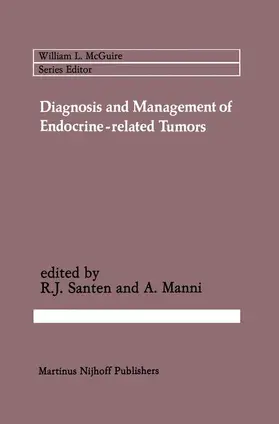 Santen / Manni |  Diagnosis and Management of Endocrine-Related Tumors | Buch |  Sack Fachmedien