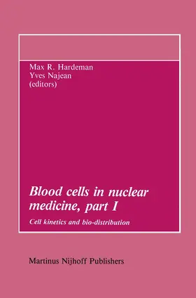 Hardeman / Najean |  Blood Cells in Nuclear Medicine, Part I | Buch |  Sack Fachmedien