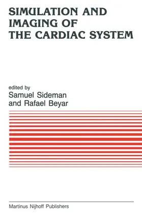 Sideman / Beyar |  Simulation and Imaging of the Cardiac System | Buch |  Sack Fachmedien