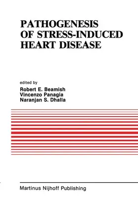 Beamish / Dhalla / Panagia |  Pathogenesis of Stress-Induced Heart Disease | Buch |  Sack Fachmedien