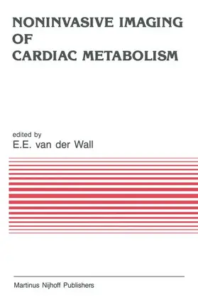 van der Wall |  Noninvasive Imaging of Cardiac Metabolism | Buch |  Sack Fachmedien