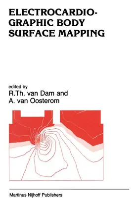 Van Dam / van Oosterom |  Electrocardiographic Body Surface Mapping | Buch |  Sack Fachmedien