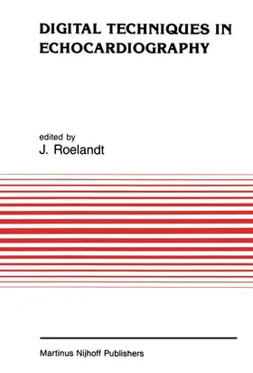 Roelandt |  Digital Techniques in Echocardiography | Buch |  Sack Fachmedien