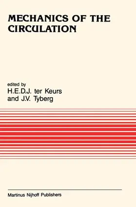 Tyberg / Keurs / Ter Keurs | Mechanics of the Circulation | Buch | 978-0-89838-870-1 | sack.de