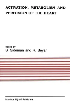 Sideman / Beyar |  Activation, Metabolism and Perfusion of the Heart | Buch |  Sack Fachmedien
