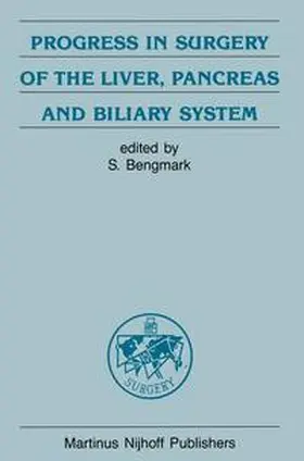 Bengmark |  Progress in Surgery of the Liver, Pancreas and Biliary System | Buch |  Sack Fachmedien