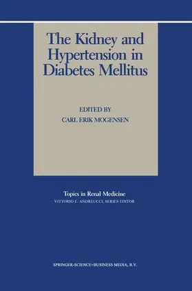 Mogensen |  The Kidney and Hypertension in Diabetes Mellitus | Buch |  Sack Fachmedien