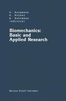 Bergmann / Kölbel / Rohlmann |  Biomechanics: Basic and Applied Research | Buch |  Sack Fachmedien