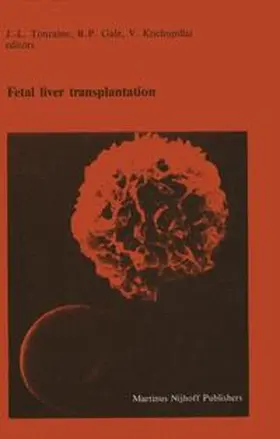 Touraine / Gale / Kochupillai |  Fetal liver transplantation | Buch |  Sack Fachmedien