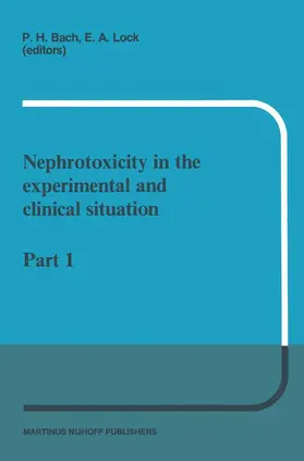 Bach / Lock |  Nephrotoxicity in the Experimental and Clinical Situation | Buch |  Sack Fachmedien