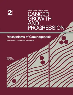 Weisburger |  Mechanisms of Carcinogenesis | Buch |  Sack Fachmedien