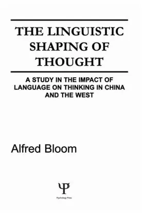 Bloom | The Linguistic Shaping of Thought | Buch | 978-0-89859-089-0 | www2.sack.de