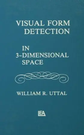 Uttal |  Visual Form Detection in Three-dimensional Space | Buch |  Sack Fachmedien