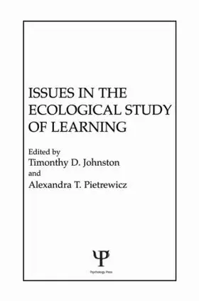 Johnston / Pietrewicz | Issues in the Ecological Study of Learning | Buch | 978-0-89859-521-5 | sack.de