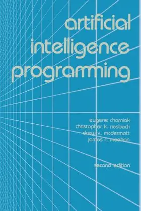 Charniak / Riesbeck / McDermott |  Artificial Intelligence Programming | Buch |  Sack Fachmedien