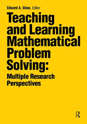 Silver |  Teaching and Learning Mathematical Problem Solving | Buch |  Sack Fachmedien