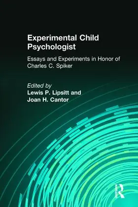 Lipsitt / Cantor | Experimental Child Psychologist | Buch | 978-0-89859-807-0 | www2.sack.de