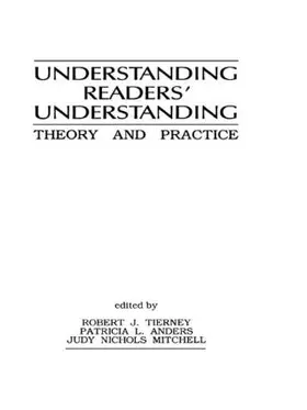 Tierney / Anders / Mitchell |  Understanding Readers' Understanding | Buch |  Sack Fachmedien