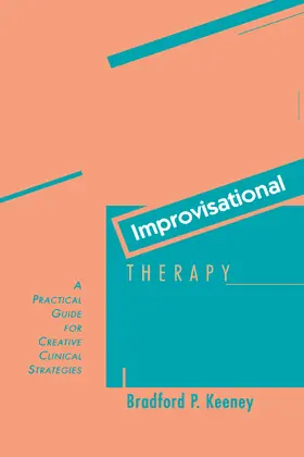 Keeney |  Improvisational Therapy | Buch |  Sack Fachmedien