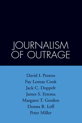 Protess / Cook / Doppelt |  The Journalism of Outrage | Buch |  Sack Fachmedien