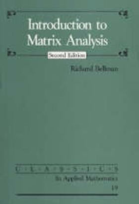 Bellman |  Introduction to Matrix Analysis | Buch |  Sack Fachmedien