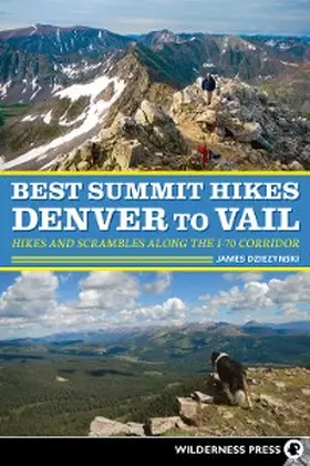 Dziezynski |  Best Summit Hikes Denver to Vail | eBook | Sack Fachmedien