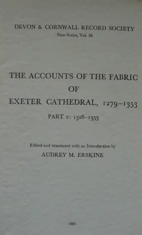 Erskine |  The Accounts of the Fabric of Exeter Cathedral 1279-1353, Part II | Buch |  Sack Fachmedien