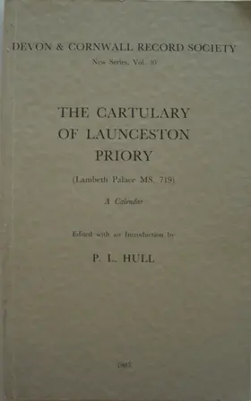 Hull |  The Cartulary of Launceston Priory (Lambeth Palace Ms.719) | Buch |  Sack Fachmedien