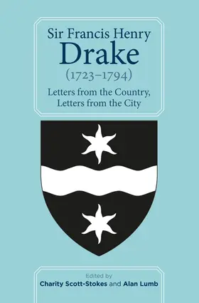 Scott-Stokes / Lumb |  Sir Francis Henry Drake (1723-1794) | Buch |  Sack Fachmedien