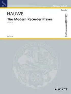 Hauwe |  The Modern Recorder Player | Buch |  Sack Fachmedien