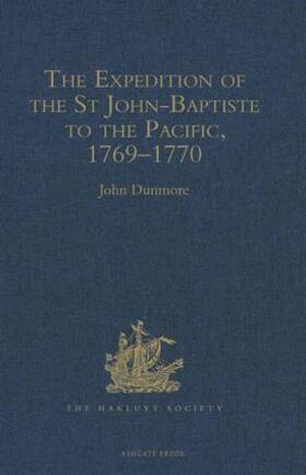 Dunmore |  The Expedition of the St John-Baptiste to the Pacific, 1769-1770 | Buch |  Sack Fachmedien