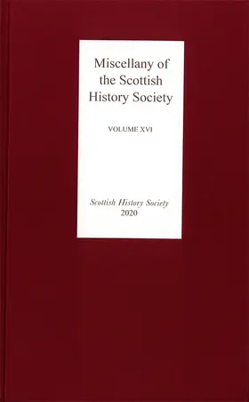 Miscellany of the Scottish History Society, Volume XVI | Buch | 978-0-906245-45-3 | sack.de