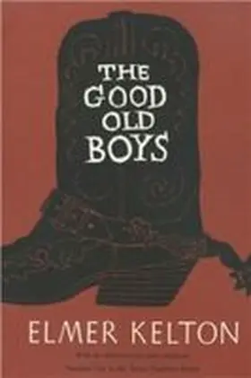 Kelton |  The Good Old Boys | Buch |  Sack Fachmedien