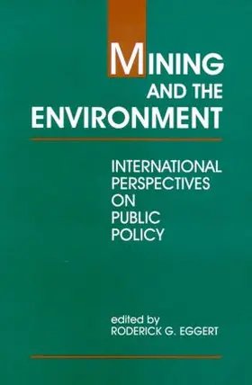 Eggert |  Mining and the Environment | Buch |  Sack Fachmedien