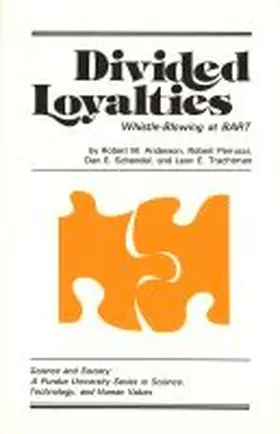 Anderson / Perrucci / Schendel |  Divided Loyalties | Buch |  Sack Fachmedien