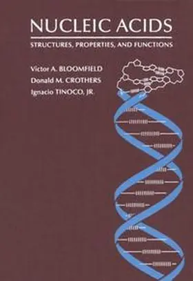 Bloomfield / Crothers / Tinoco Jr |  Nucleic Acids | Buch |  Sack Fachmedien