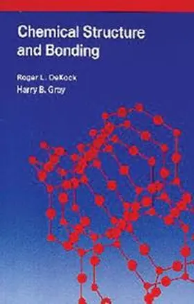 DeKock / Gray |  Chemical Structure And Bonding | Buch |  Sack Fachmedien