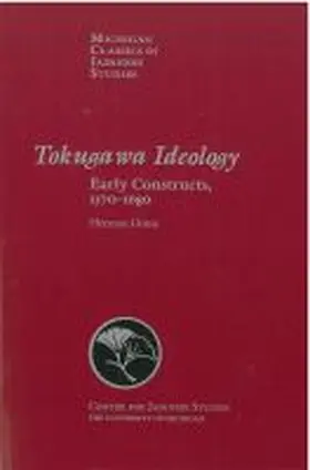Ooms |  Tokugawa Ideology: Early Constructs, 1570-1680 | Buch |  Sack Fachmedien