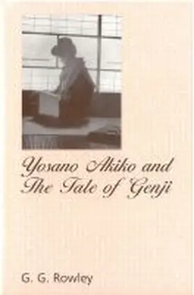 Rowley |  Yosano Akiko and the Tale of Genji | Buch |  Sack Fachmedien