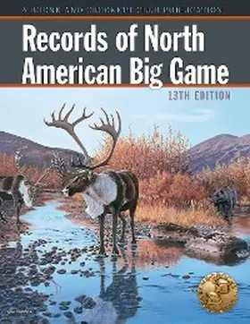 Spring / Buckner |  Records of North American Big Game | eBook | Sack Fachmedien