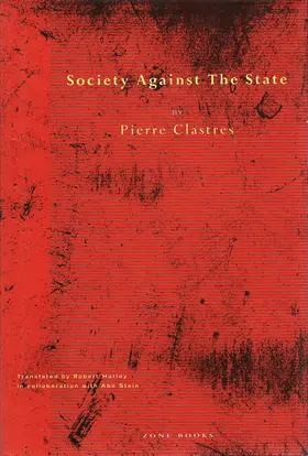 Clastres |  Society Against the State | Buch |  Sack Fachmedien