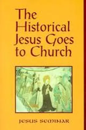 Hoover / Patterson / Taussig |  The Historical Jesus Goes to Church | Buch |  Sack Fachmedien
