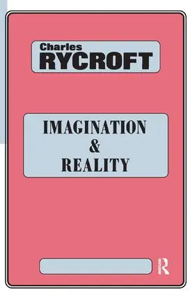 Rycroft |  Imagination and Reality | Buch |  Sack Fachmedien