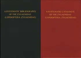 Hoffmann / Tremewan |  A Systematic Catalogue of the Zygaenidae (Lepidoptera: Zygaenidae) & a Bibliography of the Zygaenidae (Lepidoptera: Zygaenidae) | Buch |  Sack Fachmedien